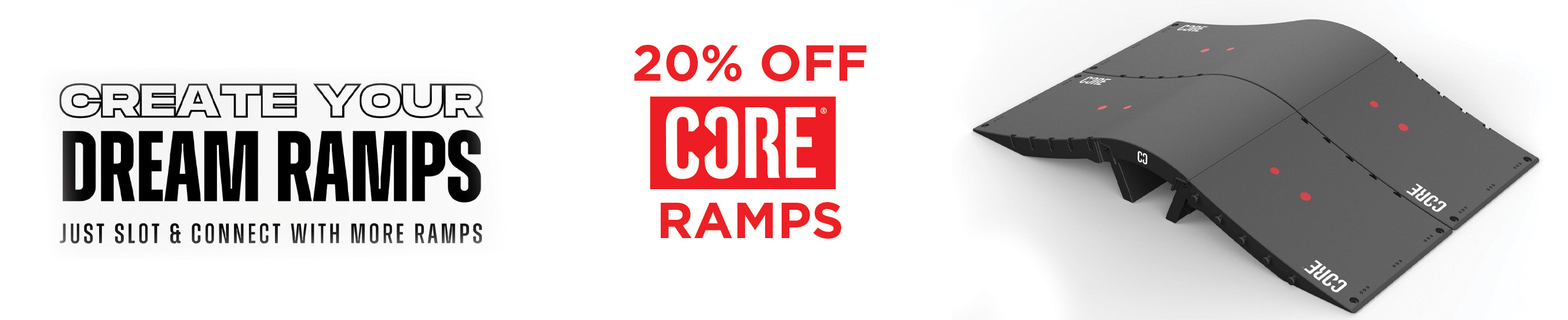 Core Ramps